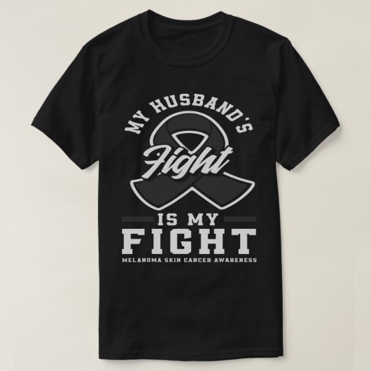 夫の戦いは私の戦いメラノーマ皮膚がんA Tシャツ (デザイン正面)