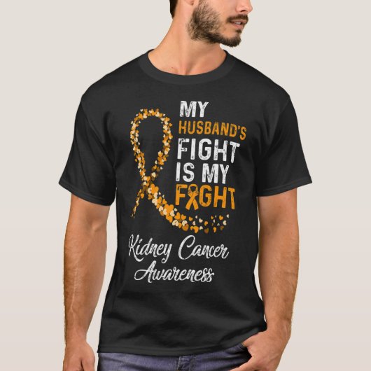 夫の戦いは私の戦い腎臓がんの認識 Tシャツ (正面)
