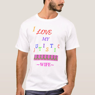 夫の自閉症のLove~Wife! 大人のTシャツ Tシャツ