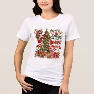 夫の金を散財しに行くクリスマス トライブレンドTシャツ