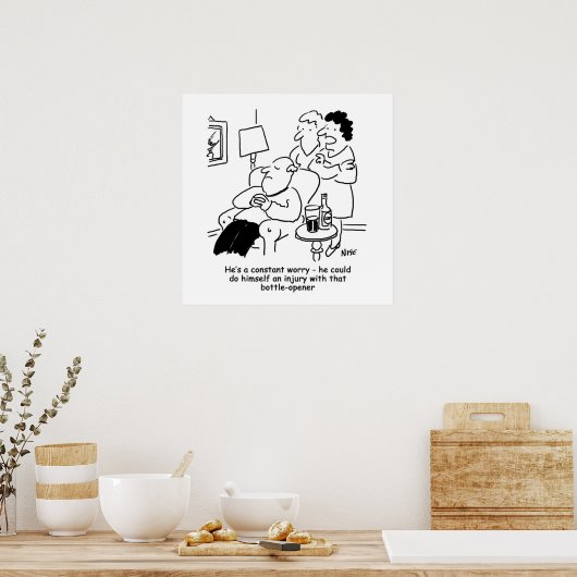 夫はオープナーで自分を傷つけることができたボトル ポスター (キッチン)