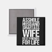夫はスマートアス妻の友達Tシャツ 人生 マグネット (正面/裏面)