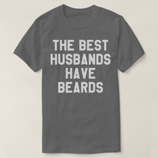 夫は最高のあごひげの贈り物のアイディアを持っている Tシャツ (デザイン正面)