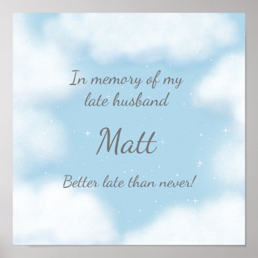 "夫は決して遅くより良い"おもしろいカスタム ポスター (正面)