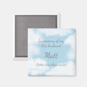 "夫は決して遅くより良い"おもしろいカスタム マグネット (正面/裏面)