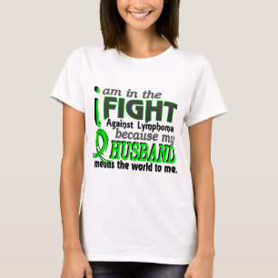 夫は私に世界をリンパ腫意味します Tシャツ