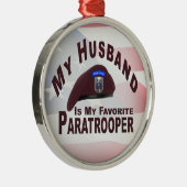 夫は私の82お気に入りの番目の空挺隊員である メタルオーナメント (右)