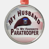 夫は私の82お気に入りの番目の空挺隊員である メタルオーナメント (正面)