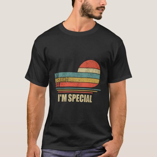 夫は私を特別な夫だと言う Tシャツ (正面)