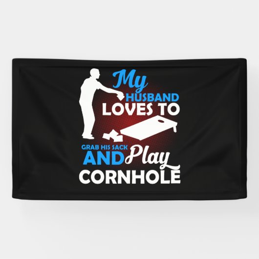 夫は、自分の袋とコーンホールを取るのが好遊きだ 横断幕 (横)