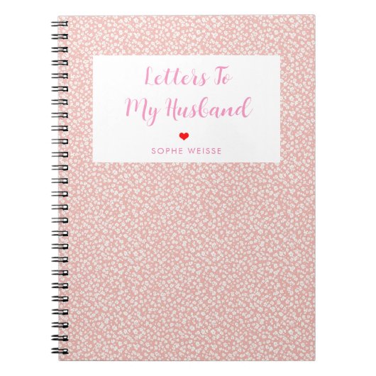 夫への手紙はピンクパーソナライズされたかわいらし色 ノートブック (正面)