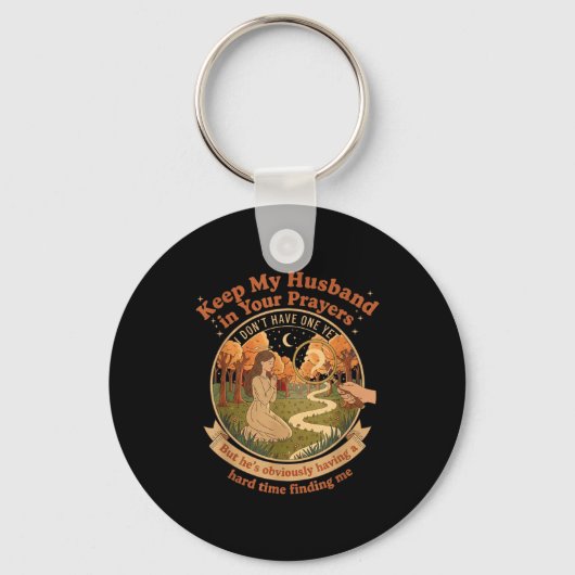 夫を祈りの中で支えてください 私はまだ夫がいません キーホルダー (正面)