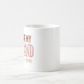 夫を育てるのは疲れた妻おもしろいを疲れさせる コーヒーマグカップ (中央)