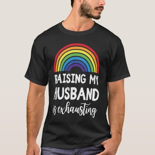 夫を育てるのはLGBTのゲイ結婚 Tシャツ (正面)