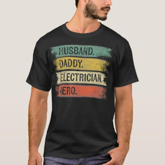 夫ダディーエレクトリシャンヒーローリニおもしろいマンパパ Tシャツ