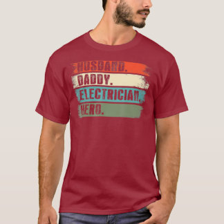 夫ダディーエレクトリシャンヒーローリニおもしろいマンパパ Tシャツ