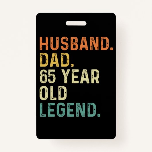 夫パパ65歳の伝説65歳の誕生日の男性 バッジ (裏面)