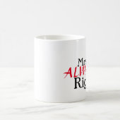 夫人(常に)権利 コーヒーマグカップ (中央)