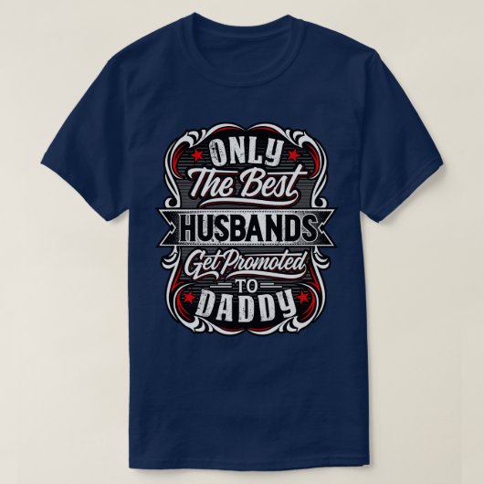 夫最高のが父に昇進する Tシャツ (デザイン正面)