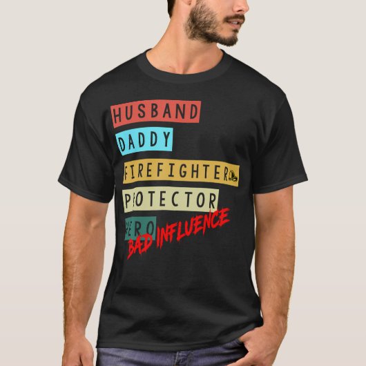 夫 ダディー 消防士 守護者 ヒーロー 悪ガキ Tシャツ (正面)