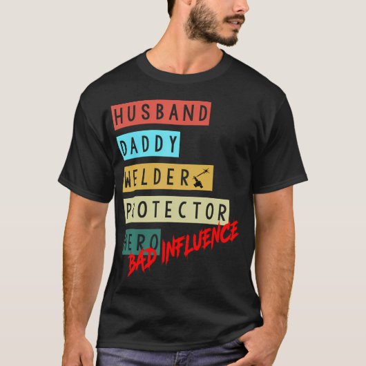 夫 パパ 溶接工 守護者 ヒーロー 悪党 Tシャツ (正面)