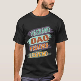 夫・パパ・釣り伝説 - おもしろ釣り好きパパ Tシャツ
