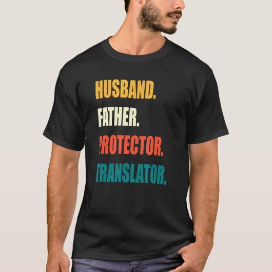 夫 父 保護者 通訳者 Tシャツ (正面)