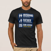 夫。父。口座。 Tシャツ (正面)