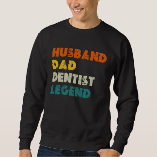 夫 父 歯科医 伝説の歯科衛生士 歯科 スウェットシャツ