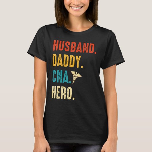 夫Daddy CNA Hero - Mens認定看護 Tシャツ (正面)