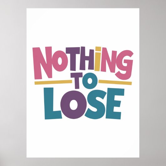 失うものはない ポスター (正面)