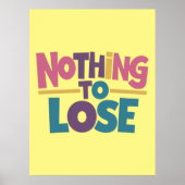 失うものはない ポスター (正面)