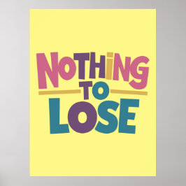 失うものはない ポスター