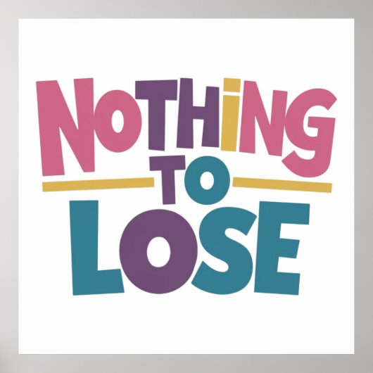 失うものはない ポスター (正面)