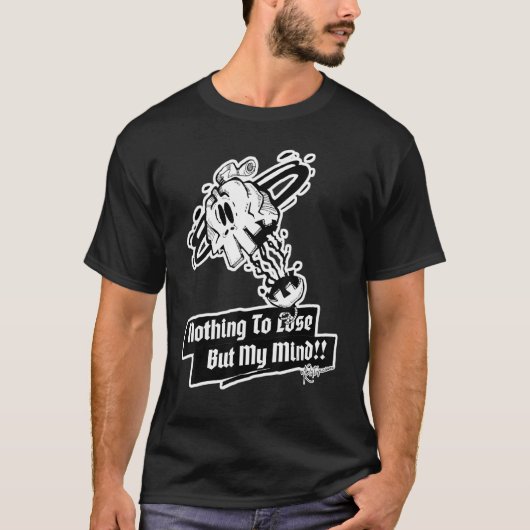 失うものはなし、ただ心のみ!!ドクロ その1 Tシャツ (正面)