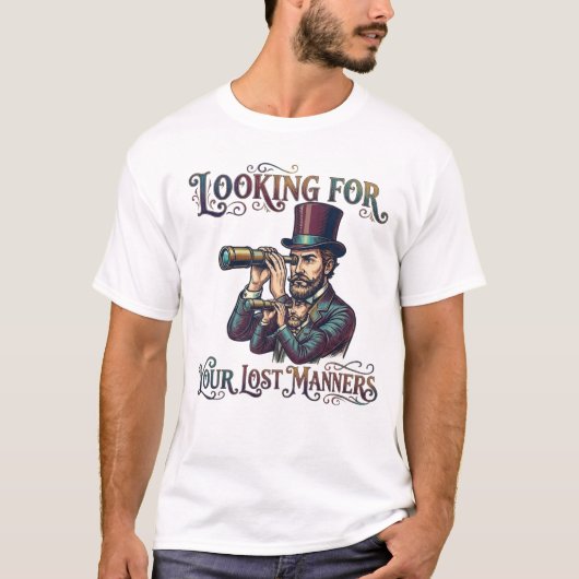 失われた礼儀正しさをお探しの紳士 皮肉 Tシャツ (正面)