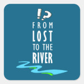 失われて川へと スクエアシール (正面)