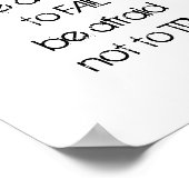 失敗することを恐れてはいけない試みることを恐れてはいけない ポスター (角)