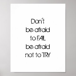 失敗することを恐れてはいけない試みることを恐れてはいけない ポスター