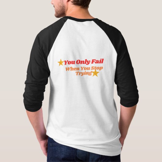 失敗するのは試みるだけストップだ Tシャツ (裏面)
