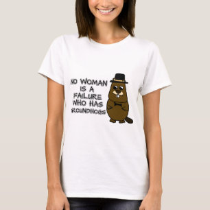 失敗する女はグラウンドホグを持つ女ではない Tシャツ