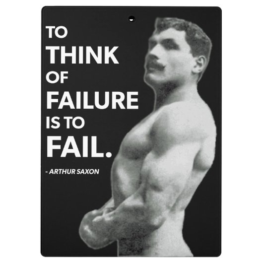 失敗する（アーサー・サクソン） – 旧学校ボディビル クリップボード (裏面)