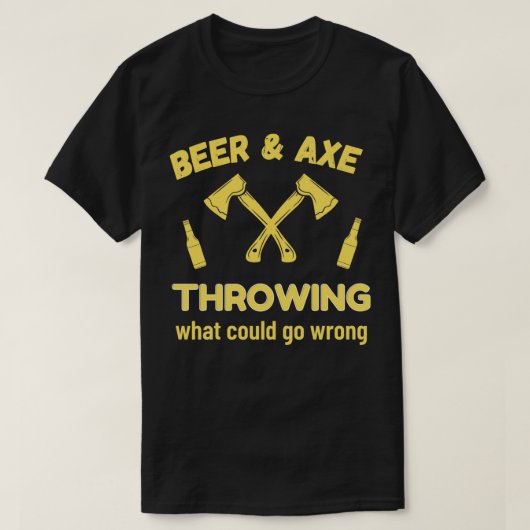 失敗の可能性を投げるビールの斧 Tシャツ (デザイン正面)