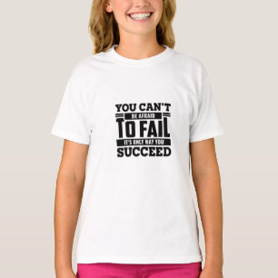 失敗は成功だけだから恐れてはならぬ Tシャツ