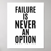 失敗は決して選択の余地がない |やる気を起こさせる引用文 ポスター (正面)