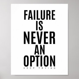 失敗は決して選択の余地がない |やる気を起こさせる引用文 ポスター