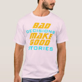失敗は面白おかしく語られる Tシャツ (正面)