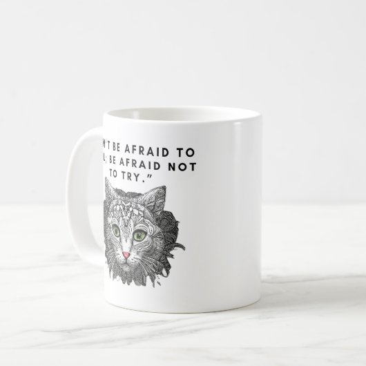 失敗を恐れず、努力しないのを恐れるな」 コーヒーマグカップ (正面左)