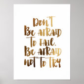 失敗を恐れてはいけない、試みないを恐れてはいけない ポスター (正面)
