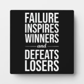 失敗インスパイア勝者、敗者の敗北、成功 フォトプラーク (正面)